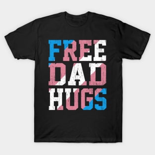 Rainbow Transgender LGBT Pride love Distressed Free Dad Hugs T-Shirt